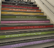 “A step in the right direction.” Hallway steps also feature encouraging words to promote positive thinking.