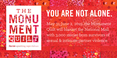 A three-day display of The Monument Quilt will bring survivors’ stories and demands to the national stage to be heard and honored.