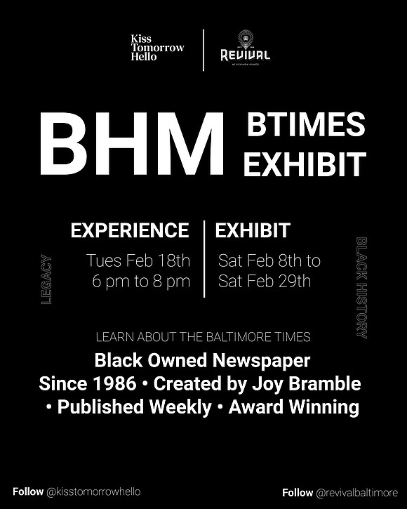 The Baltimore Times Presents Black History Month Exhibit and Experience