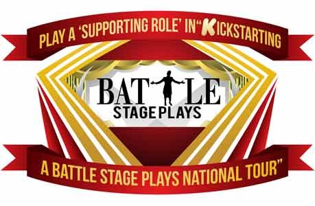 Battle Stage Plays launches kickstarter campaign