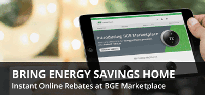 BGE Customers Can Save Energy And Money By Shopping On BGEMarketplace.com