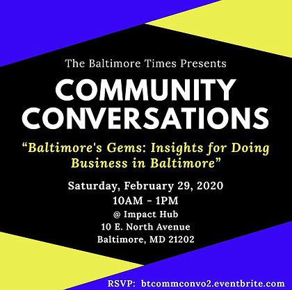 CONVERSATION 2 - BALTIMORE'S GEMS: INSIGHTS FOR DOING BUSINESS IN BALTIMORE