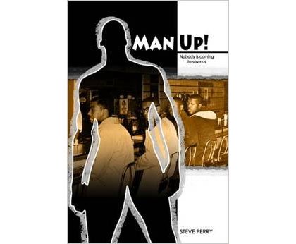 Indie Soul Spotlight: ‘Rise Up Black Man’ and ‘Man Up! Nobody is Coming to Save Us’