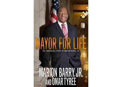 Indie Soul Book Review: Mayor For Life The Incredible Story of Marion Barry, Jr.