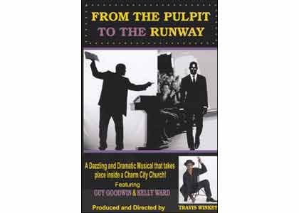 Travis Winkey Production presents “From the Pulpit to the Runway”