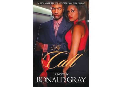 Indie Soul: Ronald Gray’s “My Call”