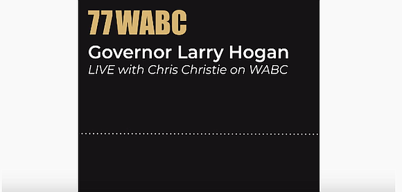 Listen: Governor Larry Hogan Talks To Governor Chris Christie On WABC Radio