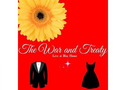 The War and Treaty CD ‘LIVE at Blue House’