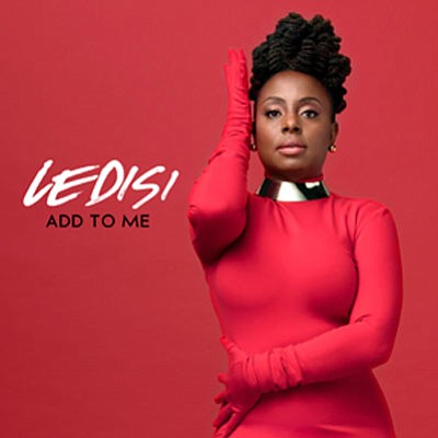 Ledisi challenging the fellas to “Add To Me” with new single
